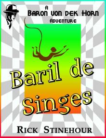      Baril de Singes [Barrel of Monkeys]